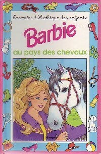 Barbie au pays des chevaux - Geneviève Schurer - Mini-Club Etoile Barbie - Livre