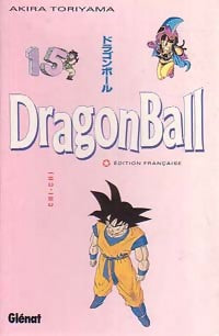 Dragon Ball Tome XV : Chi-chi - Akira Toriyama - Manga Poche - Glénat - Livre