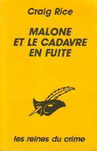 Malone et le cadavre en fuite - Craig Rice -  Le Masque - Livre