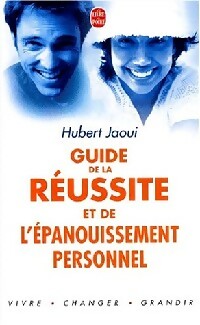 Guide de la réussite et de l'épanouissement personnel - Hubert Jaoui -  Le Livre de Poche - Livre