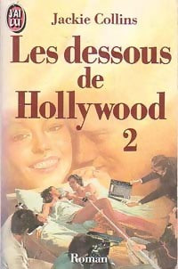 Les dessous de Hollywood Tome II : Les dames de Hollywood - Jackie Collins - J'ai Lu - Livre
