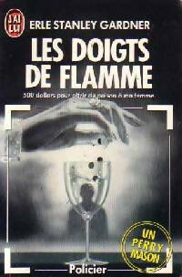 Les doigts de flamme - Erle Stanley Gardner - J'ai Lu - Livre