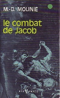 Le combat de Jacob - Marie-Dominique Molinié - Foi vivante - Livre