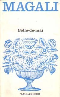 Belle-de-Mai - Magali - Floralies - Livre