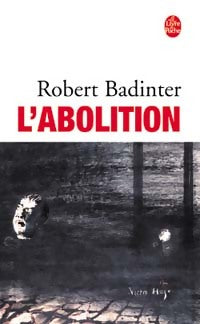 L'abolition - Robert Badinter - Le Livre de Poche - Livre