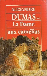 La dame aux camélias - Alexandre Fils Dumas - Maxi Poche - Livre