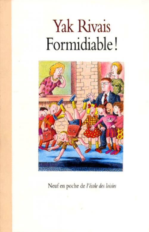 Formidiable ! - Yak Rivais - Neuf - Livre