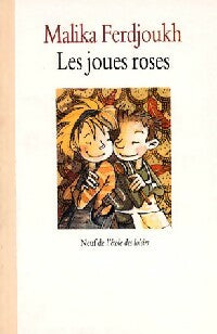 Les joues roses - Malika Ferdjoukh - Neuf - Livre