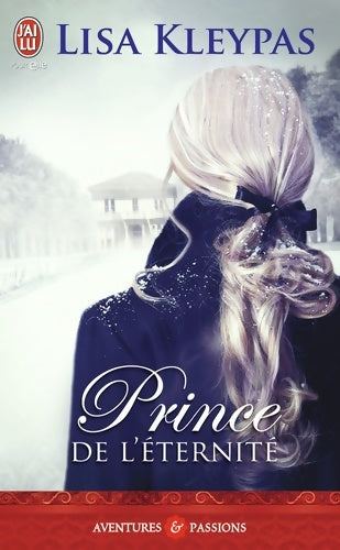 Prince de l'éternité - Lisa Kleypas - J'ai Lu - Livre