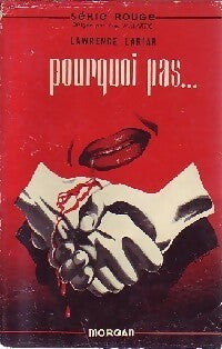 Pourquoi pas... - Lawrence Lariar - Série Rouge - Livre