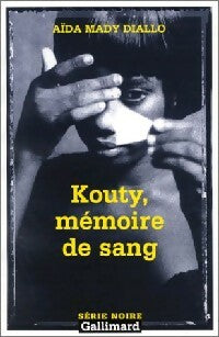 Kouty - Mady Aïda Diallo - Série Noire - Livre