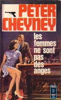 Les femmes ne sont pas des anges - Peter Cheyney - Pocket - Livre