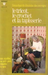 Le tricot, le crochet et la tapisserie - Inconnu - Service - Livre