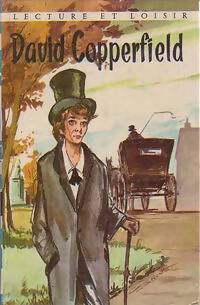 David Copperfield - Charles Dickens - Lecture et Loisir - Livre