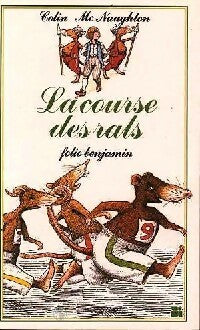 La course des rats - Colin McNaughton - Folio Benjamin - Livre
