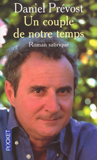 Un couple de notre temps - Daniel Prévost - Pocket - Livre