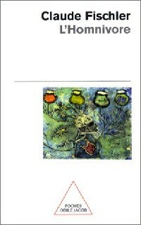 L'homnivore - Claude Fischler - Poches Odile Jacob - Livre