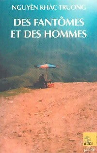 Des fantômes et des hommes - Nguyên Khac Truong - L'Aube Poche - Livre