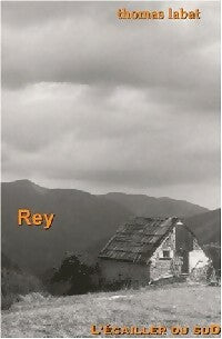 Rey - Thomas Labat - Poches - Livre