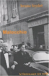 Malocchio - Bruno Leydet - Poches - Livre