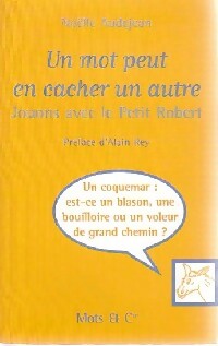 Un mot peut en cacher un autre - Noëlle Audejean - Mots & Cie - Livre