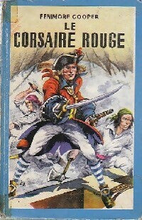 Le corsaire rouge - James Fenimore Cooper - Bleuet - Livre