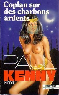 Coplan sur des charbons ardents - Paul Kenny - Kenny - Livre