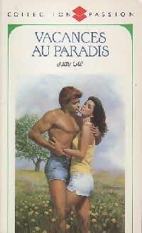 Vacances au paradis - Judy Gill - Collection Passion - Livre