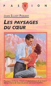 Les paysages du coeur - Joan Elliott Pickart - Passion - Livre