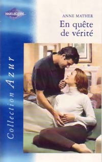 En quête de vérité - Anne Mather - Azur - Livre