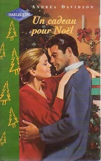Un cadeau pour Noël - Andrea Davidson - Harlequin - Livre