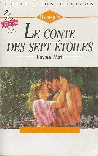 Le conte des sept étoiles - Virginia Hart - Horizon - Livre