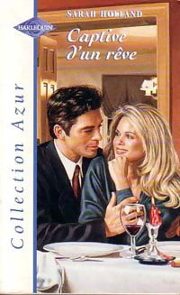 Captive d'un rêve - Sarah Holland - Azur - Livre