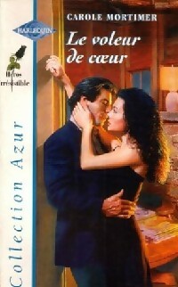 Le voleur de coeur - Carole Mortimer - Azur - Livre