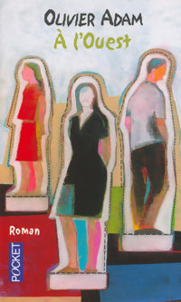 A l'ouest - Olivier Adam - Pocket - Livre