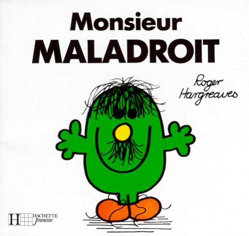 Monsieur Maladroit - Roger Hargreaves - Bonhomme et les dames - Livre