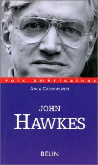 John Hawkes - Anca Cristofovici - Voix Américaines - Livre