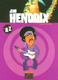 Jimi Hendrix de A à Z - Richard Thomas - Les guides Musicbook - Livre