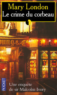 Le crime du corbeau - Mary London - Pocket - Livre