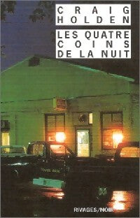 Les quatre coins de la nuit - Craig Holden - Noir - Livre