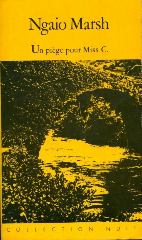 Un piège pour Miss C. - Ngaio Marsh - Nuit - Livre