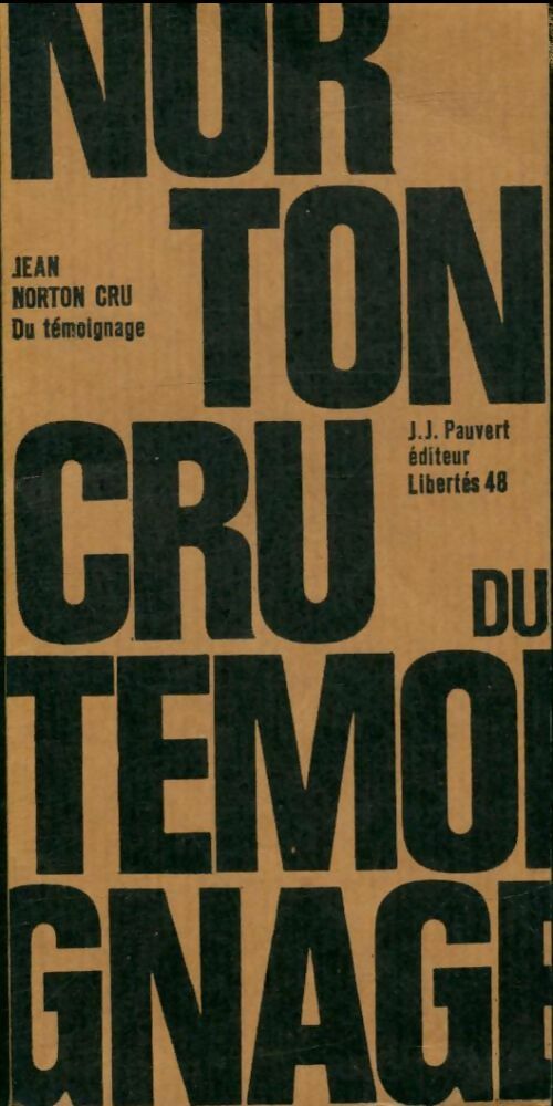 Du témoignage - Cru Jean Norton - Libertés - Livre