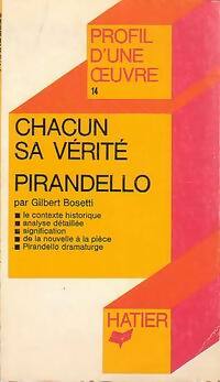 Chacun sa vérité - Luigi Pirandello - Profil - Livre