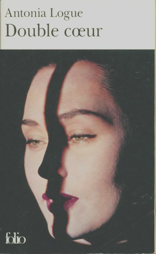 Double coeur - Antonia Logue - Folio - Livre