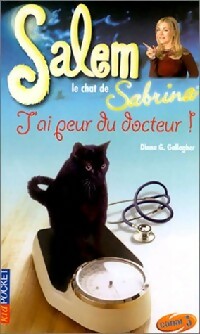 Salem Tome XI : J'ai peur du docteur ! - Diana G. Gallagher - Pocket jeunesse - Livre