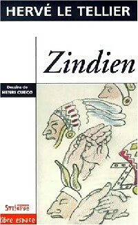 Zindien - Hervé Le Tellier - Libre Espace - Livre