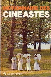 Dictionnaire des cinéastes - Georges Sadoul - Les dictionnaires Microcosme - Livre