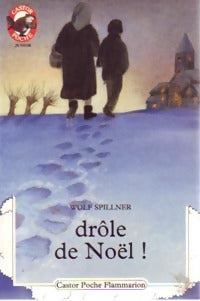 Drôle de Noël ! - Wolf Spillner - Castor Poche - Livre