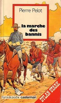 La marche des bannis - Pierre Pelot - L'ami de Poche - Livre