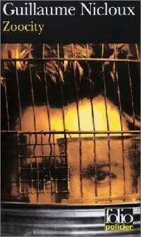 Zoocity - Guillaume Nicloux - Folio Policier - Livre